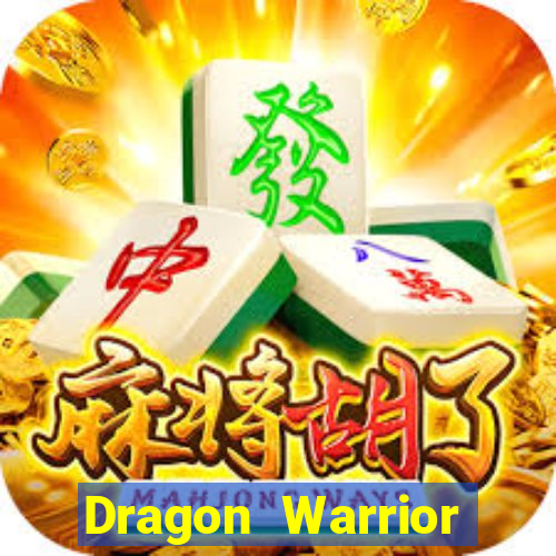 Dragon Warrior legend champion dinheiro infinito 2024